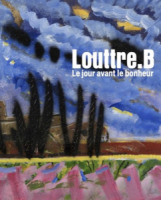 Louttre.B – Le jour avant le bonheur